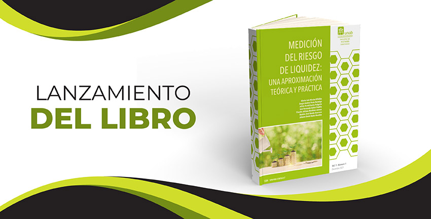El libro, Medición del Riesgo de Liquidez: Una aproximación teórica y práctica
