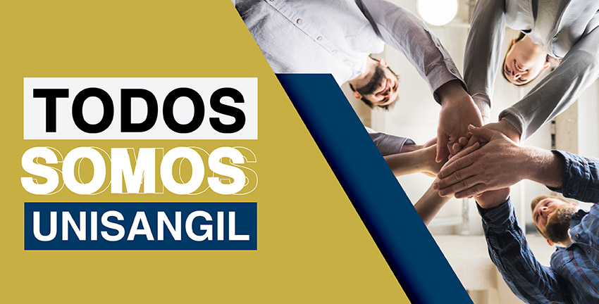 TODOS SOMOS UNISANGIL, un llamado de solidaridad para trabajar en equipo por nuestra comunidad